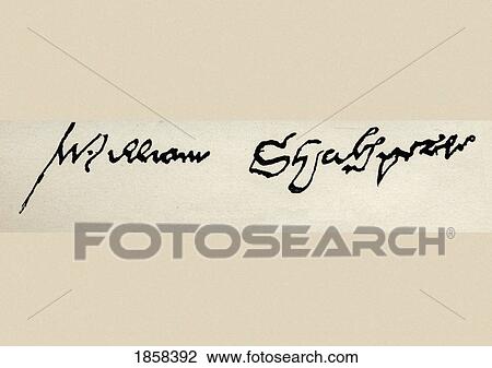William Shakespeare Signature, 1564-1616 English Poet And Dramatist. From The Bookthe Kingsway Shakespearepublished London 1927. View Large Photo Image Stock Image - William Shakespeare Signature, 1564-1616 English Poet And Dramatist. From The Bookthe Kingsway Shakespearepublished London 1927.. Fotosearch