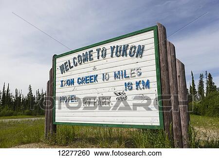 Welcome to Yukon road sign, Alaska Highway, Yukon Territory, Canada, Summer View Large Photo Image Stock Image - Welcome to Yukon road sign, Alaska Highway, Yukon Territory, Canada, Summer. Fotosearch