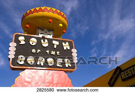 South of the Border sign, Dillon, USA View Large Photo Image Stock Image - South of the Border sign, Dillon, USA . Fotosearch