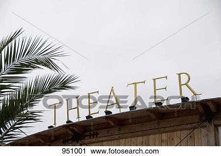 Theater sign, low angle view View Large Photo Image Stock Image - Theater sign, low angle view. Fotosearch