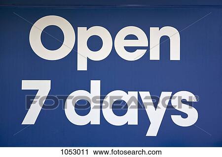 Open 7 days sign, close-up, full frame View Large Photo Image Stock Image - Open 7 days sign, close-up, full frame. Fotosearch