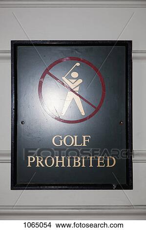 Golf Prohibited sign View Large Photo Image Picture - Golf Prohibited sign. Fotosearch