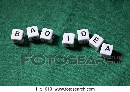 Stock Photo - Lettered cubes spelling the words BAD IDEA. Fotosearch