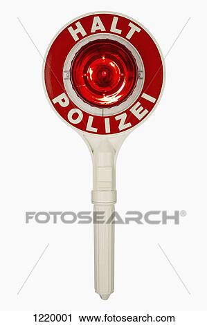 A handheld police traffic control sign with Halt Polizei, German for Stop Police View Large Photo Image Stock Image - A handheld police traffic control sign with Halt Polizei, German for Stop Police. Fotosearch