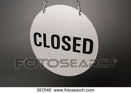 ‘Closed’ sign View Large Photo Image Stock Image - ‘Closed’ sign. Fotosearch