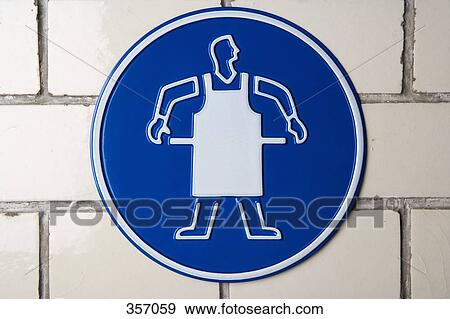 ‘Wear apron’ caution sign View Large Photo Image Stock Photo - ‘Wear apron’ caution sign. Fotosearch
