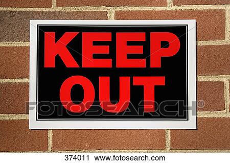 ‘Keep Out’ sign View Large Photo Image Stock Image - ‘Keep Out’ sign. Fotosearch