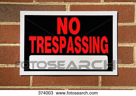Stock Image - ‘No Trespassing’ sign. Fotosearch