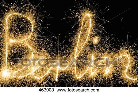 Berlin' drawn with a sparkler View Large Photo Image Stock Photo - Berlin' drawn with a sparkler. Fotosearch