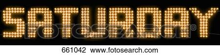 Stock Image - The word Saturday in illuminated light bulbs. Fotosearch