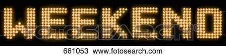 Stock Image - The word weekend in illuminated light bulbs. Fotosearch