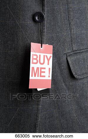 Stock Photography - ‘Buy Me! ’ price tag hanging from a sport jacket button. Fotosearch
