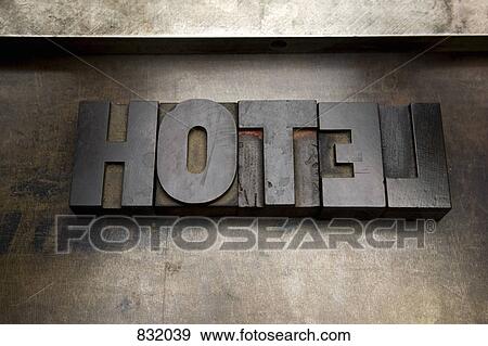 The word HOTEL written with wood letterpress letters View Large Photo Image Stock Photo - The word HOTEL written with wood letterpress letters. Fotosearch