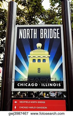 Low angle view of a sign board, North Bridge, Chicago, Illinois, USA View Large Photo Image Stock Photo - Low angle view of a sign board, North Bridge, Chicago, Illinois, USA. Fotosearch