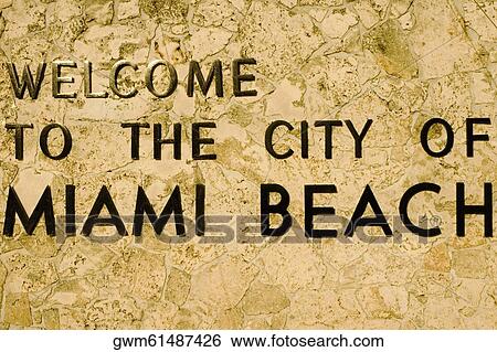 Close-up of a welcome signboard, Miami Beach, Florida, USA View Large Photo Image Stock Photograph - Close-up of a welcome signboard, Miami Beach, Florida, USA. Fotosearch
