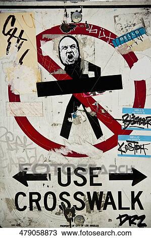 Close-up of a No Pedestrian sign on a wall, Hollywood, Los Angeles, California, USA View Large Photo Image Stock Image - Close-up of a No Pedestrian sign on a wall, Hollywood, Los Angeles, California, USA. Fotosearch