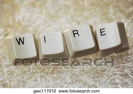 Close-up of computer keys spelling the word wire View Large Photo Image Stock Image - Close-up of computer keys spelling the word wire. Fotosearch