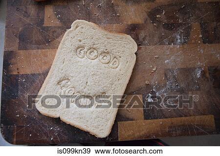 "Good morning" stamped into bread View Large Photo Image Stock Photo - "Good morning" stamped into bread. Fotosearch