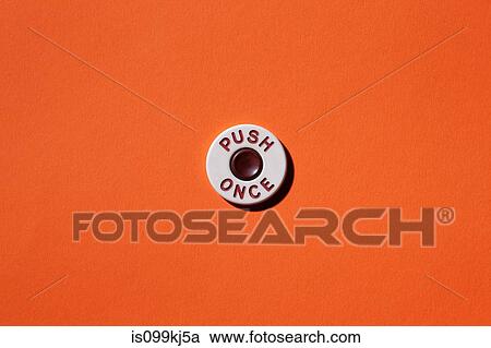 "Push once" button on orange background View Large Photo Image Stock Image - "Push once" button on orange background. Fotosearch