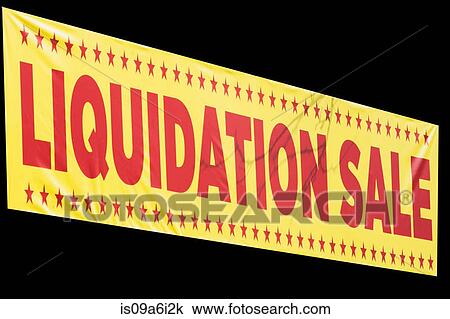 Stock Image - Sign reading? liquidation sale?. Fotosearch