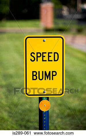 Speed bump sign View Large Photo Image Stock Image - Speed bump sign. Fotosearch