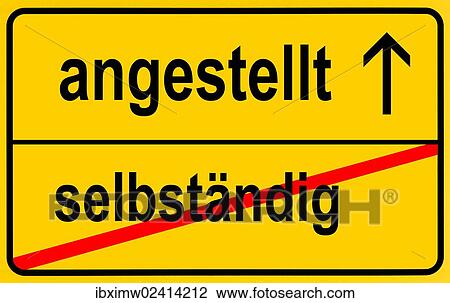 "City limit sign, leaving selbstaendig, entering angestellt, German for leaving self-employment, entering employment" View Large Photo Image Stock Image - "City limit sign, leaving selbstaendig, entering angestellt, German for leaving self-employment, entering employment". Fotosearch