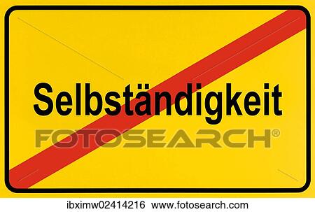 "City limit sign, leaving Selbstaendigkeit, German for leaving self-employment" View Large Photo Image Stock Photograph - "City limit sign, leaving Selbstaendigkeit, German for leaving self-employment". Fotosearch