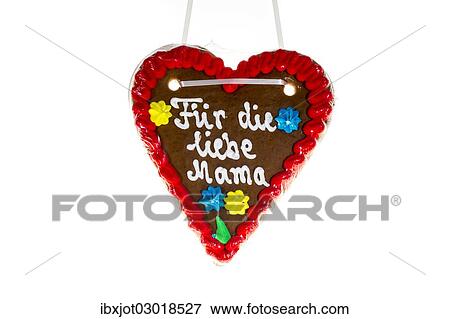 "Gingerbread heart with writing """"Fuer die liebe Mama"""", German for """"to dear mum""""" View Large Photo Image Stock Photo - "Gingerbread heart with writing """"Fuer die liebe Mama"""", German for """"to dear mum""""". Fotosearch