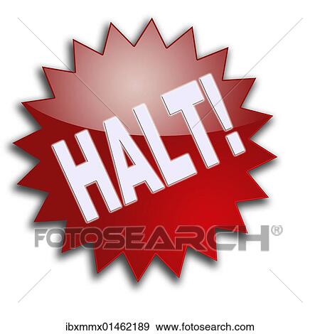 "Lettering """"Halt! """", Stop! " View Large Photo Image Stock Photo - "Lettering """"Halt! """", Stop! ". Fotosearch