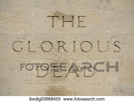 "Lettering """"The Glorious Dead"""", The Cenotaph War Memorial, Whitehall, London, England, United Kingdom, Europe" View Large Photo Image Stock Photography - "Lettering """"The Glorious Dead"""", The Cenotaph War Memorial, Whitehall, London, England, United Kingdom, Europe". Fotosearch