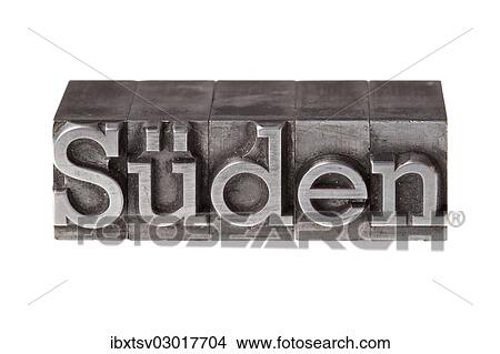 "Old lead letters forming the word """"Sueden"""", German for south" View Large Photo Image Picture - "Old lead letters forming the word """"Sueden"""", German for south". Fotosearch