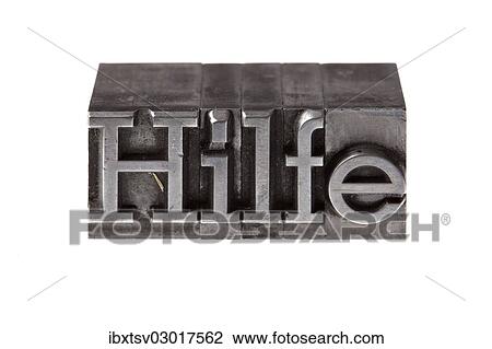 "Old lead letters forming the word """"Hilfe"""", German for help" View Large Photo Image Stock Image - "Old lead letters forming the word """"Hilfe"""", German for help". Fotosearch