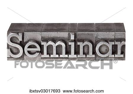"Old lead letters forming the word """"Seminar""""" View Large Photo Image Stock Image - "Old lead letters forming the word """"Seminar""""". Fotosearch