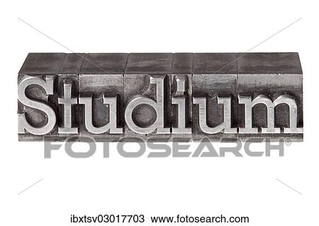 "Old lead letters forming the word """"Studium"""", German for study" View Large Photo Image Stock Image - "Old lead letters forming the word """"Studium"""", German for study". Fotosearch