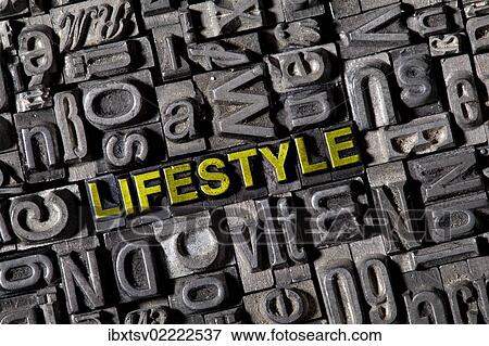 Stock Photo - "Old lead letters spelling the word """"LIFESTYLE""""". Fotosearch