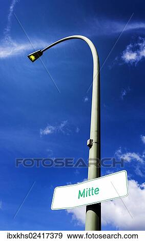 "Sign, lettering """"Mitte"""" on a light pole, Mitte district, Berlin, Germany, Europe" View Large Photo Image Stock Photo - "Sign, lettering """"Mitte"""" on a light pole, Mitte district, Berlin, Germany, Europe". Fotosearch