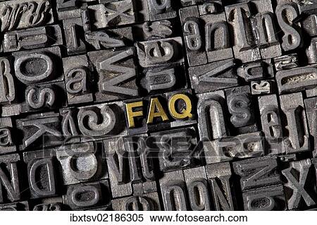 "The word """"FAQ"""", made of old lead type" View Large Photo Image Stock Photography - "The word """"FAQ"""", made of old lead type". Fotosearch