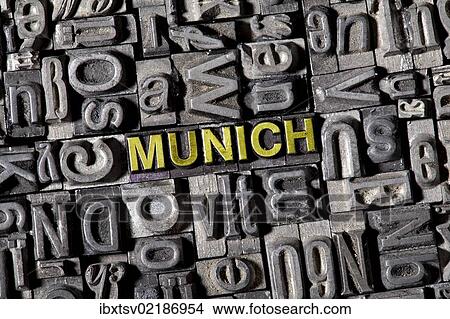 Picture - "The word """"Munich"""", made of old lead type". Fotosearch