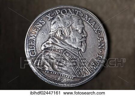 "Antique silver coin with the portrait of Clement X. 1590 - 1676 or Emilio Altieri, Pope of the Catholic Church" View Large Photo Image Stock Image - "Antique silver coin with the portrait of Clement X. 1590 - 1676 or Emilio Altieri, Pope of the Catholic Church". Fotosearch