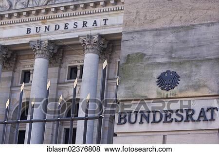 "Bundesrat, Federal Council of Germany, upper house of the German parliament, Berlin, Germany, Europe" View Large Photo Image Stock Photo - "Bundesrat, Federal Council of Germany, upper house of the German parliament, Berlin, Germany, Europe". Fotosearch