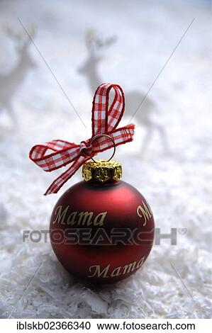 Christmas bauble with the word Mama View Large Photo Image Stock Image - Christmas bauble with the word Mama. Fotosearch