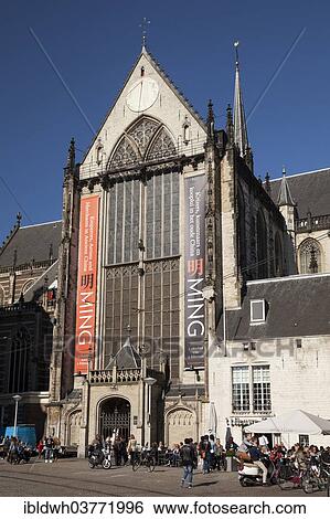 "Church Nieuwe Kerk on the Dam or Dam Square, Amsterdam, North Holland province, Netherlands" View Large Photo Image Stock Photograph - "Church Nieuwe Kerk on the Dam or Dam Square, Amsterdam, North Holland province, Netherlands". Fotosearch