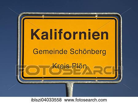 "City limits sign, Kalifornien or California, Schonberg, Plon district, Schleswig-Holstein, Germany, Europe" View Large Photo Image Stock Photo - "City limits sign, Kalifornien or California, Schonberg, Plon district, Schleswig-Holstein, Germany, Europe". Fotosearch