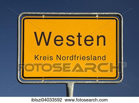Stock Image - "City limits sign, Westen or west, district of North Friesland, Schleswig-Holstein, Germany, Europe". Fotosearch