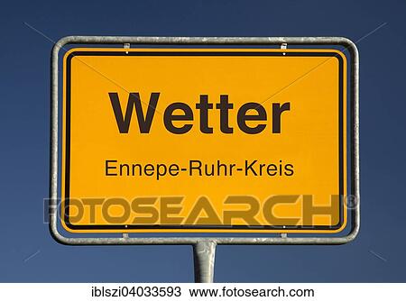 "City limits sign, Wetter or weather, Ennepe-Ruhr district, North Rhine-Westphalia, Germany, Europe" View Large Photo Image Stock Image - "City limits sign, Wetter or weather, Ennepe-Ruhr district, North Rhine-Westphalia, Germany, Europe". Fotosearch
