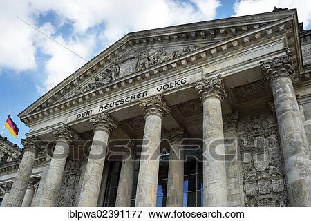 Stock Photo - "Detail, Reichstag Building with the inscription Dem deutschen Volke, To the German People, Berlin, Germany, Europe, PublicGround, Europe". Fotosearch