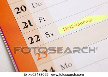 Stock Photo - "German appointment calendar, Herbstanfang, beginning of autumn". Fotosearch