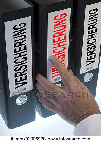 "Hand reaching for a ring binder labelled """"VERSICHERUNG"""", German for """"insurance""""" View Large Photo Image Stock Photo - "Hand reaching for a ring binder labelled """"VERSICHERUNG"""", German for """"insurance""""". Fotosearch