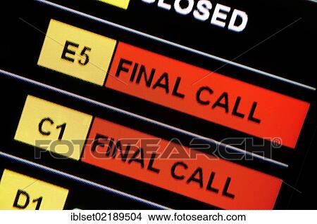 "Information board showing the departure times at an airport, final call" View Large Photo Image Picture - "Information board showing the departure times at an airport, final call". Fotosearch
