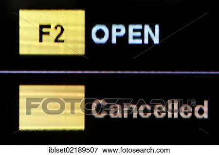 "Information board showing the departure times at an airport, open, cancelled" View Large Photo Image Stock Photo - "Information board showing the departure times at an airport, open, cancelled". Fotosearch